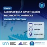 Lee más sobre el artículo Charla «Accionar de la Investigación en Ciencias Económicas»