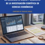 Publicamos el Libro de Trabajos Finales de la Diplomatura en Diseño y Desarrollo de la Investigación Científica en Ciencias Económicas